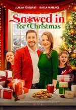 Watch Snowed in for Christmas 123MoviesFree