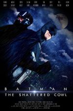 Watch Batman: The Shattered Cowl (Short 2016) 123MoviesFree