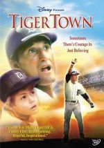 Watch Tiger Town 123MoviesFree