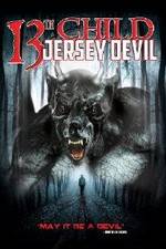 Watch 13th Child: Jersey Devil 123MoviesFree
