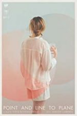 Watch Point and Line to Plane 123MoviesFree