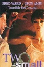 Watch Two Small Bodies 123MoviesFree