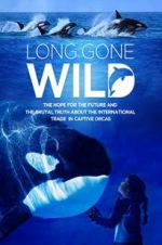 Watch Long Gone Wild 123MoviesFree