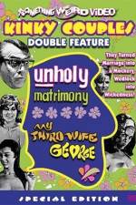 Watch Unholy Matrimony 123MoviesFree