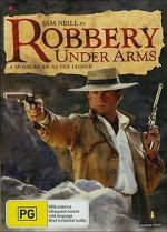 Watch Robbery Under Arms 123MoviesFree