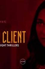 Watch My Killer Client 123MoviesFree