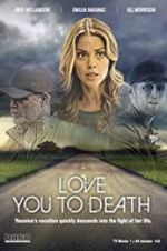 Watch Love You to Death 123MoviesFree