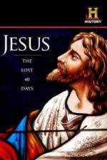 Watch Jesus: The Lost 40 Days 123MoviesFree