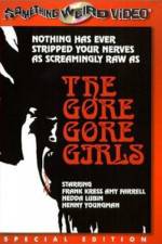 Watch The Gore Gore Girls 123MoviesFree