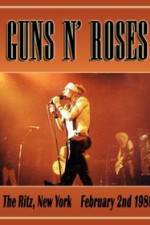 Watch Guns N Roses: Live at the Ritz 123MoviesFree