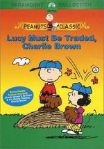 Watch Lucy Must Be Traded, Charlie Brown (TV Short 2003) 123MoviesFree