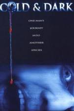 Watch Cold and Dark 123MoviesFree