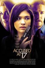 Watch Accused at 17 123MoviesFree