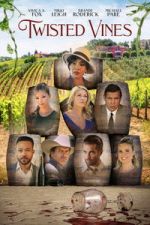 Watch Twisted Vines 123MoviesFree