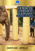 Watch Cher and the Loneliest Elephant 123MoviesFree
