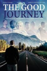 Watch The Good Journey 123MoviesFree