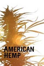 Watch American Hemp 123MoviesFree