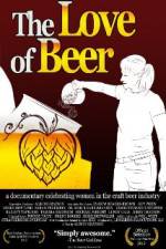 Watch The Love of Beer 123MoviesFree