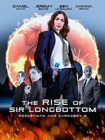 Watch The Rise of Sir Longbottom 123MoviesFree