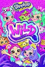 Watch Shopkins Wild 123MoviesFree