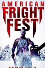 Watch American Fright Fest 123MoviesFree