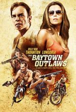 Watch The Baytown Outlaws 123MoviesFree