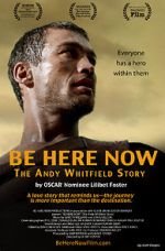 Watch Be Here Now 123MoviesFree