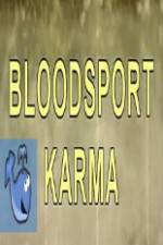 Watch Bloodsport Karma 123MoviesFree