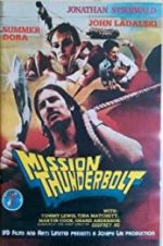 Watch Mission Thunderbolt 123MoviesFree