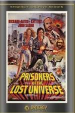 Watch Prisoners of the Lost Universe 123MoviesFree