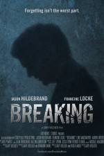 Watch Breaking 123MoviesFree