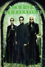 Watch The Matrix Reloaded 123MoviesFree