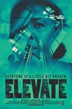 Watch Elevate 123MoviesFree