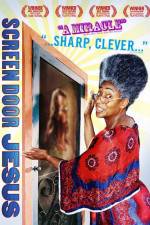 Watch Screen Door Jesus 123MoviesFree