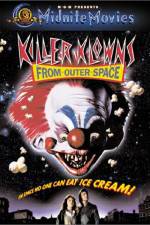 Watch Killer Klowns from Outer Space 123MoviesFree