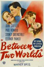 Watch Between Two Worlds 123MoviesFree