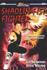 Watch Shaolin Fist Fighter 123MoviesFree