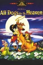 Watch All Dogs Go to Heaven 123MoviesFree
