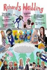 Watch Richard's Wedding 123MoviesFree