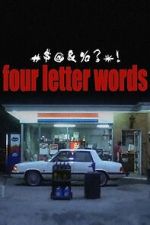 Watch Four Letter Words 123MoviesFree