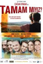 Watch Tamam miyiz? 123MoviesFree