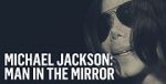 Watch Michael Jackson: Man in the Mirror 123MoviesFree