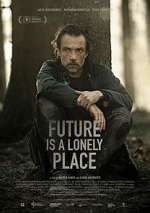 Watch Future Is a Lonely Place 123MoviesFree