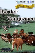 Watch Border Vengeance 123MoviesFree