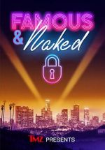 Watch TMZ Presents: Famous & Naked 123MoviesFree