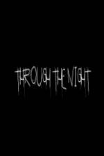Watch Through the Night 123MoviesFree