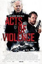 Watch Acts of Violence 123MoviesFree