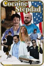 Watch Cocaine Stepdad 123MoviesFree