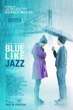 Watch Blue Like Jazz 123MoviesFree