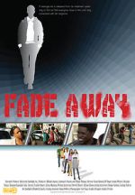 Watch Fade Away 123MoviesFree